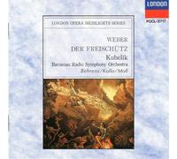 ウェーバー:歌劇「魔弾の射手」ハイライツ