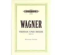 ワーグナー: 楽劇「トリスタンとイゾルデ」 (独語)/ペータース社/フランクフルト/オペラ ヴォーカル・スコア/アリア・ピース