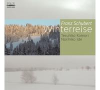 シューベルト：冬の旅｜小森輝彦