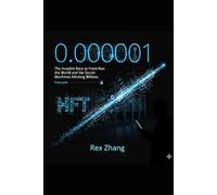 0.000001: The Invisible Race to Front-Run the World and the Secret Machines Minting Billions. (The Profit Zone)