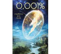 0,001 %: L'expérience de la Réalité