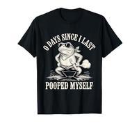 0 Days from I Last Pooped Myself Funny Adult Humor Meme Camiseta