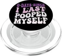 0 Days Since I Last Pooped Myself PopSockets PopGrip para MagSafe