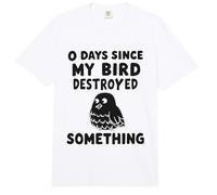 0 Días Desde Que Mi Bird Destruyó Algo Divertido Comfort Colors Adult Heavyweight T-Shirt