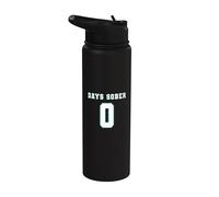 0 días sobrios | Divertido beber alcohol amante adulto mujeres hombres Stainless Steel Insulated Water Bottle