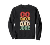 00 Days Without A Dad Joke Divertido Día del Padre Humor Papi Sudadera
