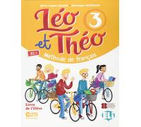 019 SB LEO Y THEO 3 LIVRE DE L'ELEVE (A2.1): Student's Book 3: Vol. 3 (Corso di lingua francese) - 9788853623508