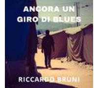 03 Ancora Un Giro Di Blues (i Casi Dellavvocato Berni 3) (audiolibro)