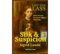 03 Silk and Suspicion: A Haunting Tale of Hidden Lineage, Gilded Traps, and a Girl Caught Between Two Worlds - Norway, 1918 (East End Lass)