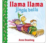 [0451469801] [978-0451469809] a book Llama Llama Jingle Bells Board book - Illustrated Dewdney 2014