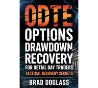 0DTE Options Drawdown Recovery for Retail Day Traders: Tactical Recovery Secrets