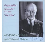 マーラー : 交響曲 第1番 ニ長調 ''巨人'' (Gustav Mahler : Symphony No.1 in D major ''The Titan'' / Sir Adrian Boult , London Philharmonic Orchestra)