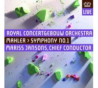 マーラー:交響曲第1番ニ長調「巨人」 (Royal Concertgebouw Orchestra / Mahler : Symphony No. 1 / Mariss Jansons ; Chief Conductor) [SACD Hybrid] [輸入盤・日本語解説書付]