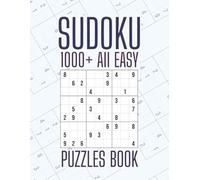 1,000+ All Easy Sudoku Puzzles Book: Simple Brain Teasers for Light Fun & Relaxation | 1,000+ Puzzles with Full Answers | A Perfect Gift for Travelers, Seniors & Puzzle Fans