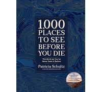 1,000 Places to See Before You Die (Deluxe Edition)