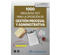 1.000 preguntas test para la oposición de Gestión procesal y administrativa (2025): EXÁMENES 2025 | Convocatoria realizada por Orden PJC/1437/2024, de 3 de diciembre (monografico)