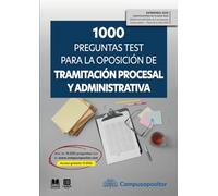 1.000 preguntas test para la oposición de Tramitación procesal y administrativa (2025): EXÁMENES 2025 | Convocatoria realizada por Orden PJC/1437/2024, de 3 de diciembre (monografico)