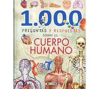1.000 Preguntas y respuestas sobre el cuerpo humano (Mis primeros libros)