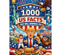 1,000 US Facts That Will Surprise You: Useless knowledge about the USA | Curious, exciting, typically American | Gift for USA fans & USA travellers | 1,000 astonishing facts