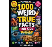 1,000 WEIRD BUT TRUE FACTS FOR KIDS VOLUME-2