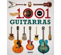 Atlas Ilustrado 1001 Guitarras