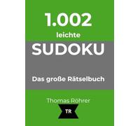 1.002er Sudoku leicht: Das große Rätselbuch: 3