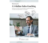1:1-Online-Sales-Coaching: Maximieren Sie Ihren Vertriebserfolg mit maßgeschneidertem, virtuellem und individuellem 1:1-Coaching