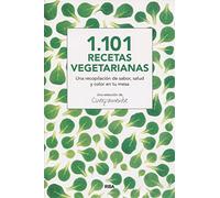 1.101 recetas vegetarianas (ALIMENTACIÓN)