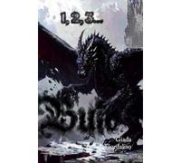 1, 2, 3...Buio!-Aforismario gotico motivazionale con interni a colori raffiguranti draghi e altre figure-cover con drago nero che avvolge la scritta: Aforismario gotico motivazionale