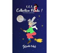 1, 2, 3, Collection Panda !: trois aventures fantastiques dès 8 ans: 4