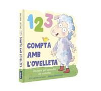 1 2 3 Compta amb l'ovelleta (L'ovelleta que va venir a sopar. Llibre de cartró): Un conte per aprendre els números (Mans petitones)
