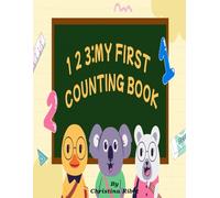 1 2 3: My First Counting Book
