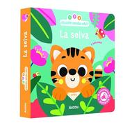 1, 2, 3, quién anda ahí. La selva. Libro de sonidos (LIBRO DE SONIDOS/LLIBRE DE SONS)