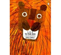 1, 2, 3 to the Zoo: A Counting Book