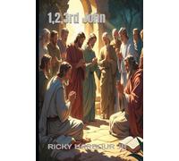 1,2,3rd John: SIMPLE STUDIE'S FOR THE SAINTS