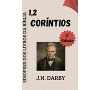 1 & 2 Coríntios: Sinopses do Livros da Bíblia