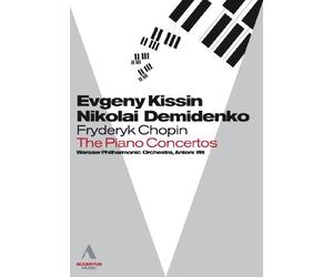 ショパン:ピアノ協奏曲第1番&2番 (Evgeny Kissin / Nikolai Demidenko - Fryderyk Chopin : The Piano Concertos / Warsaw Philhamonic Orchestra, Antoni Wit) [輸入盤・日本語解説書付] [DVD]