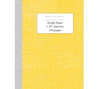 1/2 Inch Squares Graph Paper Notebook for Kids: Large Grid Paper for Elementary School Math, Addition, Subtraction, Multiplication & Division, 100 Pages
