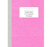 1/2 Inch Squares Graph Paper Notebook for Kids: Large Grid Paper for Elementary School Math, Addition, Subtraction, Multiplication & Division, 100 Pages