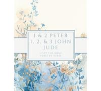 1 & 2 Peter, 1, 2, & 3 John, Jude - Copy the Bible Verse by Verse: Write the Word on Your Heart