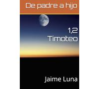 1,2 Timoteo: De padre a hijo