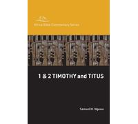 1 & 2 Timothy and Titus (Africa Bible Commentary Series)