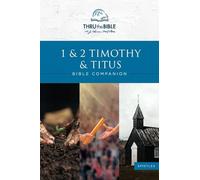 1 & 2 Timothy & Titus Bible Companion