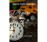 1/4 para las 12: Amigos pocos, como estos !Menos!