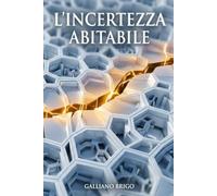 1.5 Incertezza Abitabile (saga I Custodi della Vibrazione Primordiale)