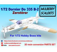 1/72 MULBERRY SCALE KITS DORNIER Do 335 B-2 ZERSTORER 3D RESIN CONVERSION SET