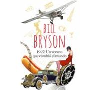 1.927: Un Verano Que Cambió El Mundo (ebook)