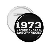 1 alfiler de botón Pro Abortion Right Pro Choice compatible con 1973 Roe V. Wade, insignia redonda para mantener el aborto seguro, círculo legal, alfileres de pecho, mi cuerpo, mi útero, mi elección,