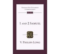 1 and 2 Samuel: An Introduction And Commentary (Tyndale Old Testament Commentary)