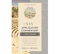 1 and 2 Samuel: The Niv Application Commentary from Biblical Text ... to Contemporary Life: 19